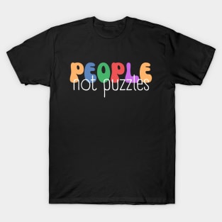 People Not Puzzles, Neurodiversity, Inclusion T-Shirt